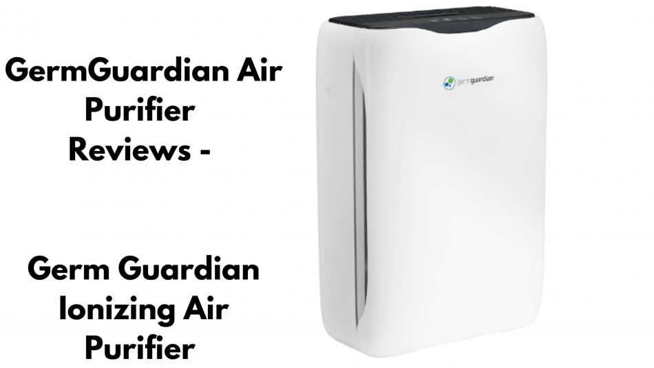 GermGuardian Air Purifier Reviews