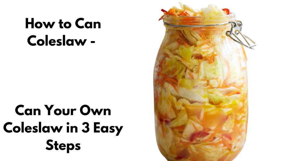 How to Can Coleslaw