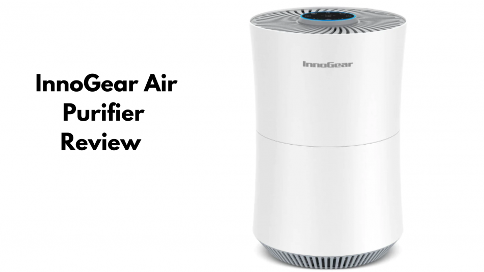 InnoGear Air Purifier Review