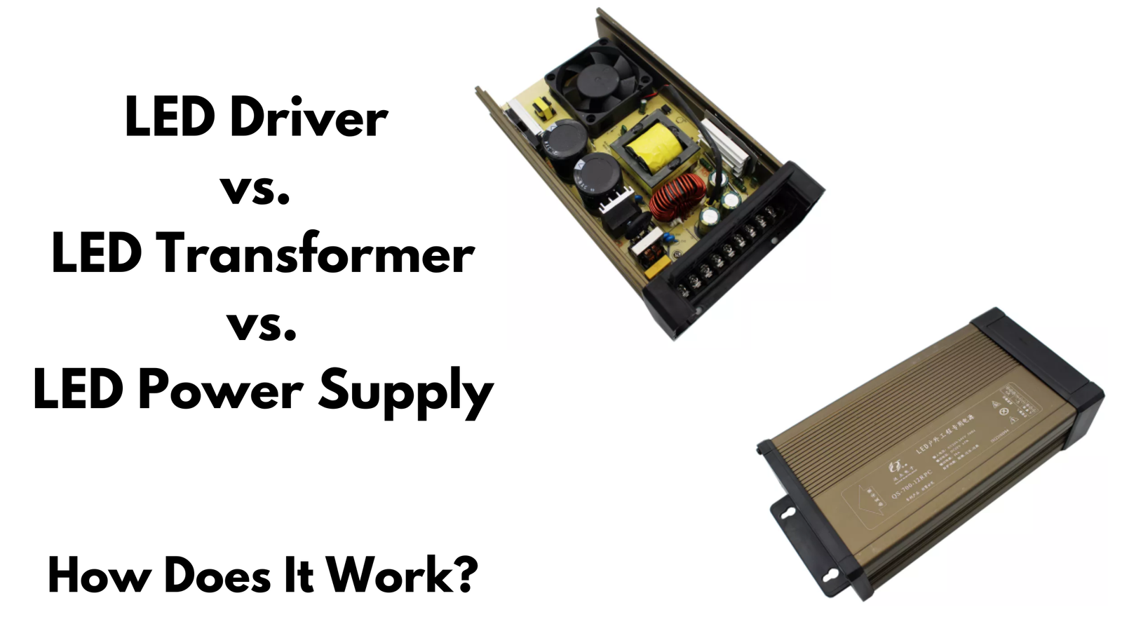 Is An LED Driver The Same As An LED Transformer And LED Power Supply