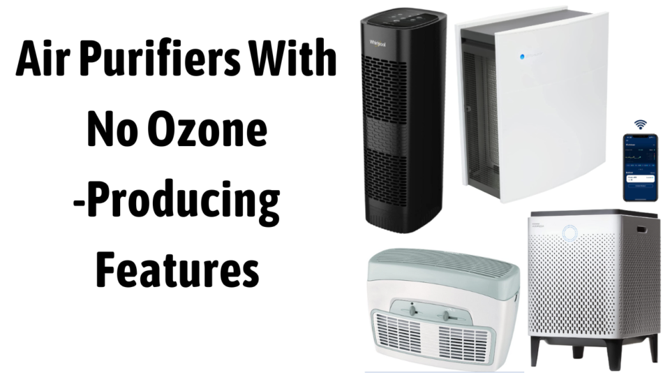 Air Purifiers With No Ozone