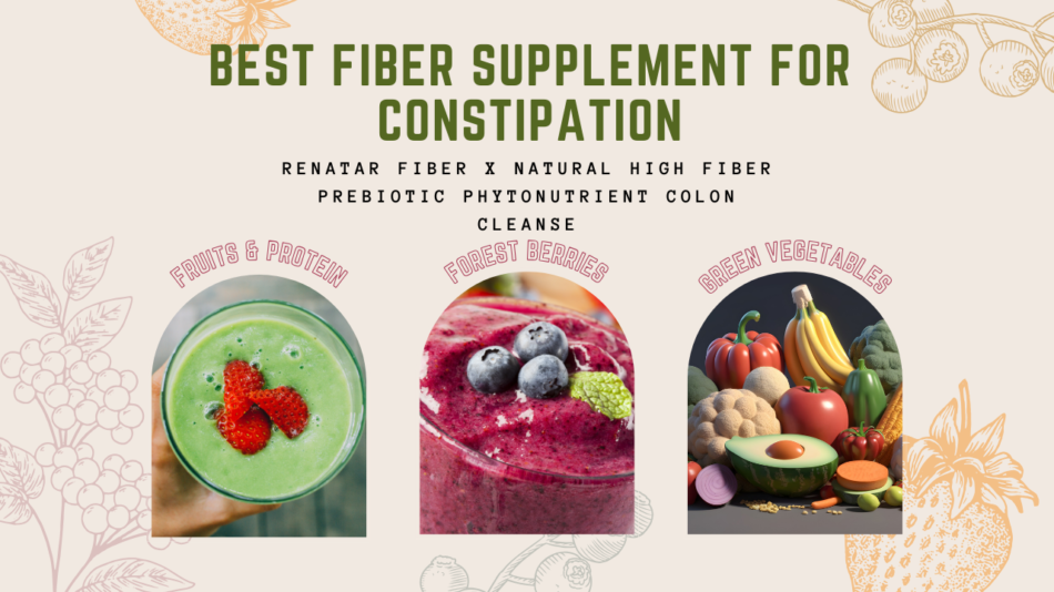 Best Fiber Supplement for Constipation