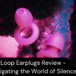 Loop Earplugs Review