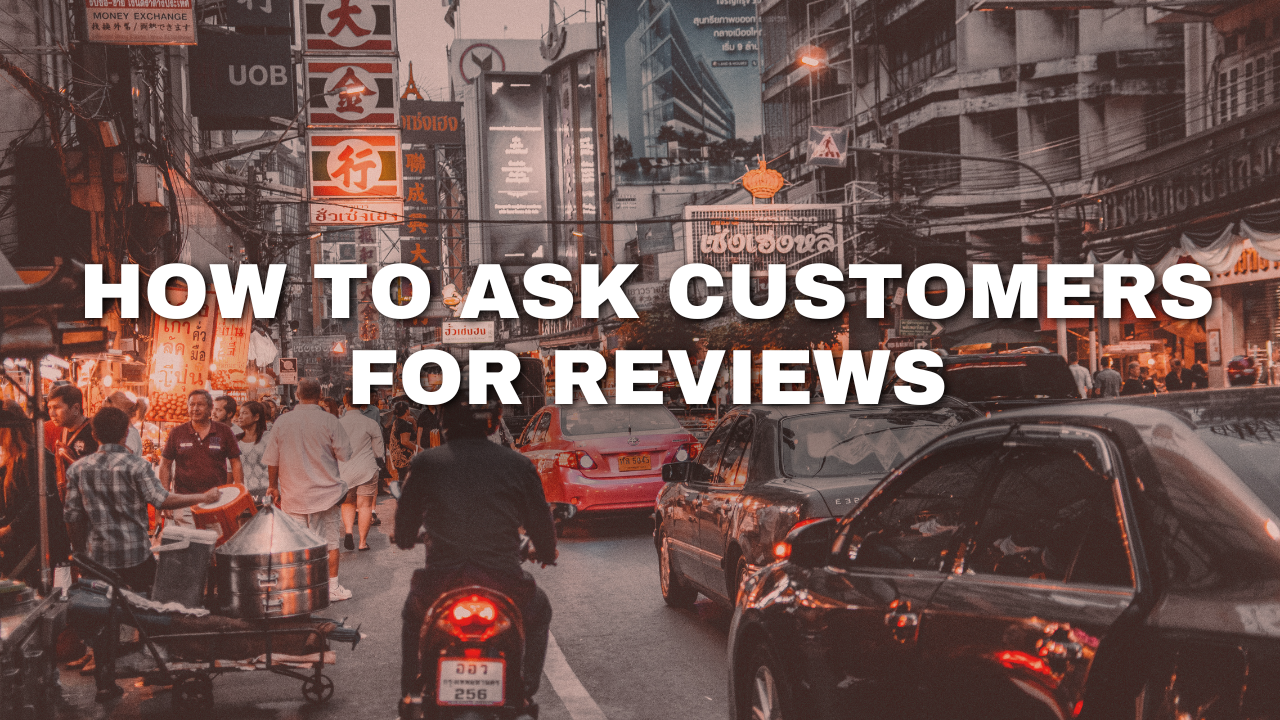 How to Ask Customers for Reviews