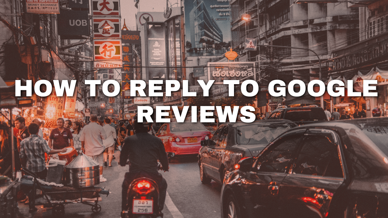 How to Reply to Google Reviews