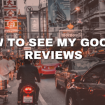 How to See My Google Reviews