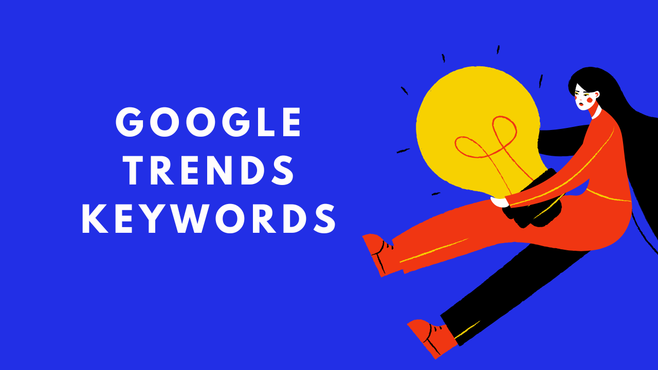 Google Trends Keywords